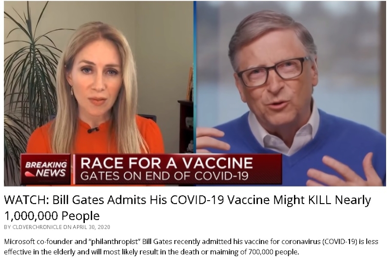 有网络文章声称，比尔盖茨在接受媒体采访时承认他的冠病疫苗将导致100万人死亡；但事实上，是有关网站断章取义，扭曲了比尔盖茨的意思。