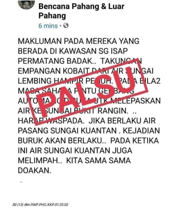 脸书用户“Bencana Pahang & Luar Pahang”于社交媒体上广传的的流言，已经被当局否认。

