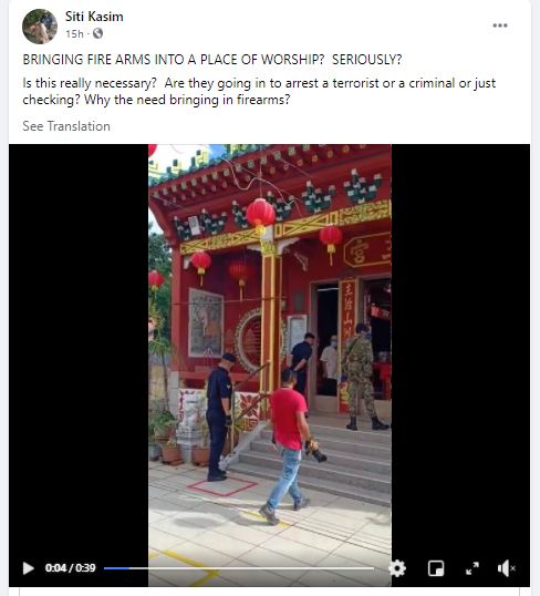 茜蒂卡欣转发一段持械军人到庙宇巡查的短片，认为当局没有必要佩枪进入宗教场所巡查访客是否遵守SOP。（茜蒂卡欣脸书）