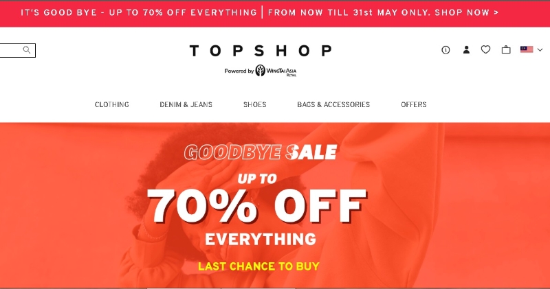 来自英国TopShop证实撤离马来西亚市场，即日起逐渐关闭各家分店，最后一家谷中城分店将在6月底结业。